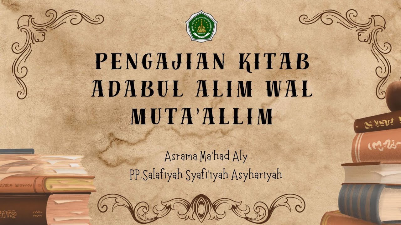 Pengajian Kitab Kuning (Adabul Alim Wal Muta'allim) Hal: 18 الباب الاول
