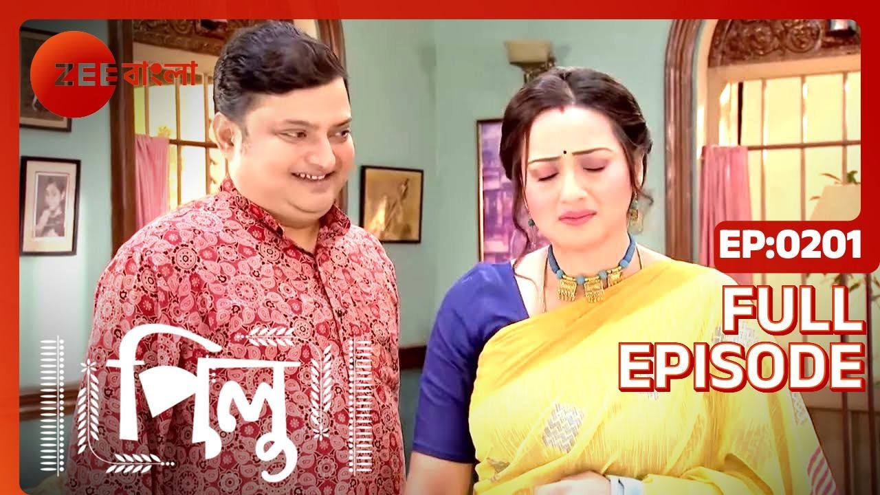 Pilu | Full Ep - 201 | Jul 30 2022 | Zee Bangla
