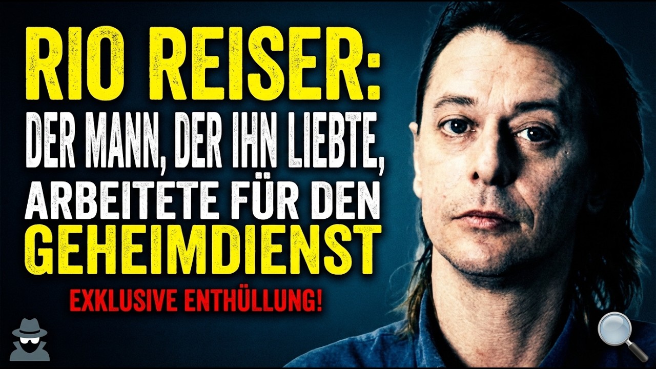 RIO REISER: DER MANN, DER IHN LIEBTE, ARBEITETE FÜR DEN GEHEIMDIENST