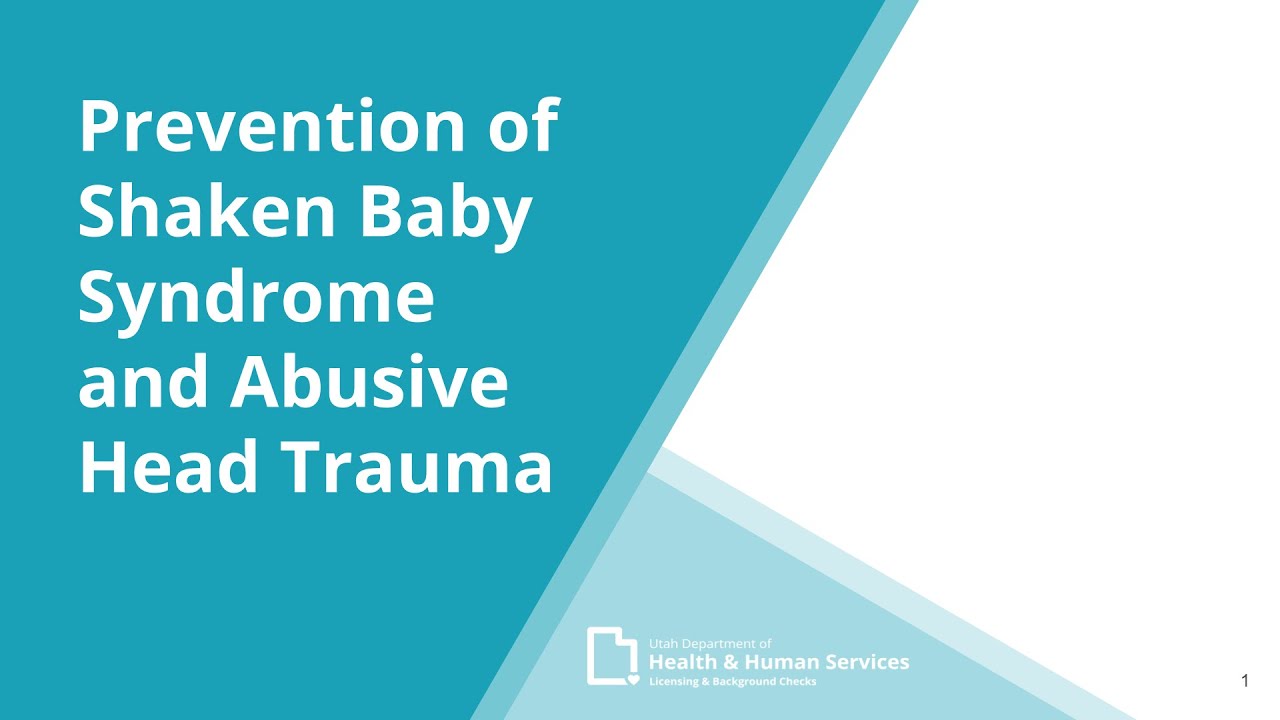 CCL - Prevention of Shaken Baby Syndrome