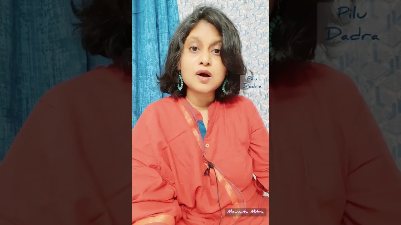 Pilu Dadra | Saiyan Bolo | Moumita Mitra