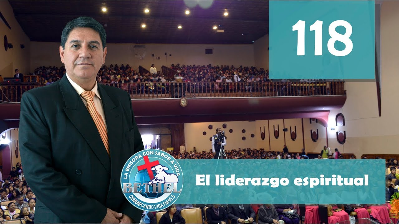 118 El liderazgo espiritual I Ptr. Mario Lima Vacaflor