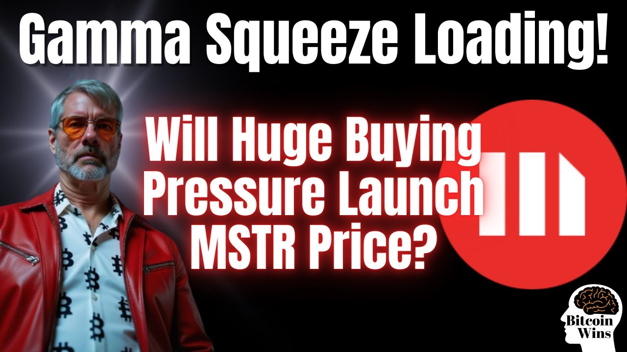 MSTR is Ready for MASSIVE Gamma Squeeze!