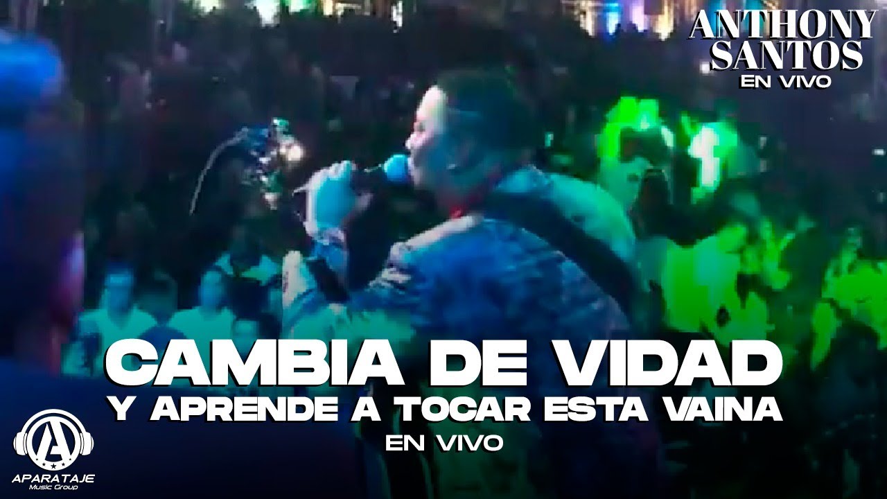 Anthony Santos - Cambia de vida (En Vivo) aprende a tocar esta vaina