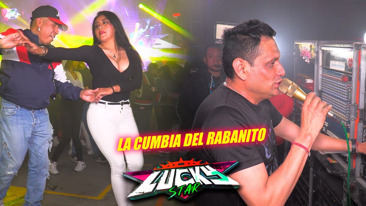 🔥((LA CUMBIA DEL RABANITO)) SONIDO LUCKY STAR SAN JUAN TOTOLAC TLAXCALA 2024