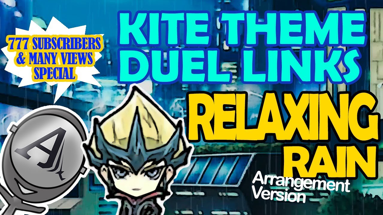 ♫Kite Tenjo Theme Relaxing Rain Music Arrangement (Duel Links + ZEXAL Anime, Tribute for Kite)