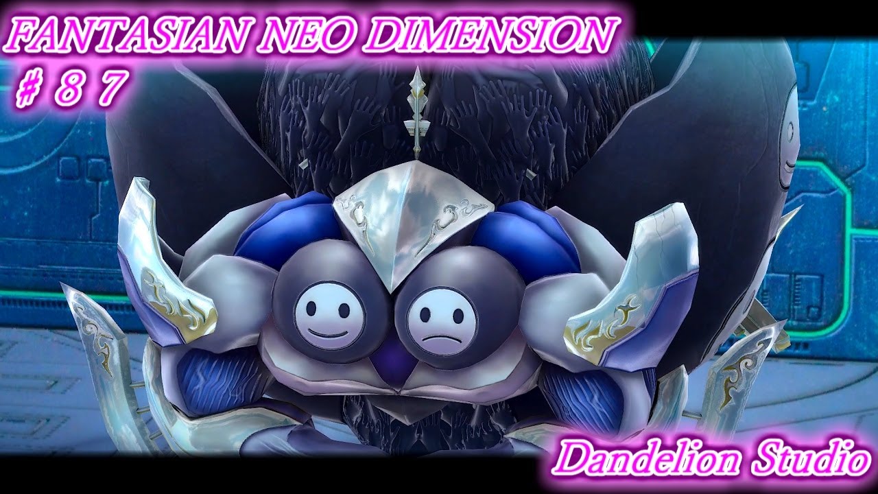 【FANTASIAN NEO DIMENSION ♯87】Dandelion Studio