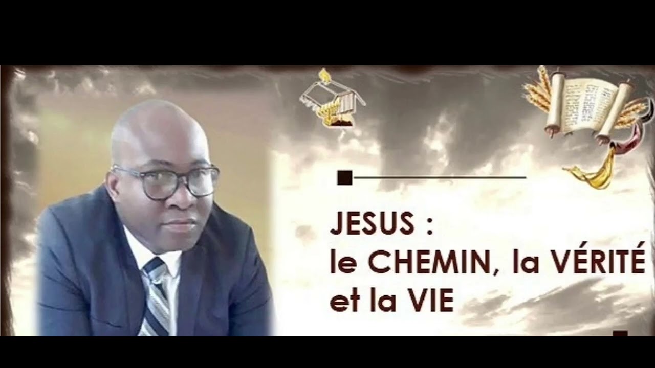 Jésus: le Chemin La Vérité et la vie - Grand Études bibliques par Bro. Josué André