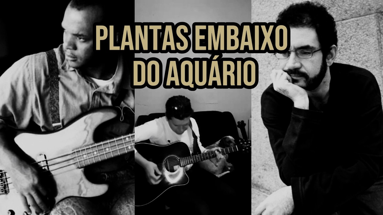 Plantas Embaixo do Aquário - tributo à Renato Rocha e Renato Russo (Viva a Legião Urbana!)