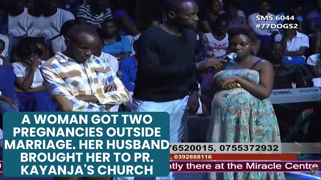 A Woman Got Two Pregnancies Outside Marriage. Her Husband Brought Her to Pr. Kayanja's Church