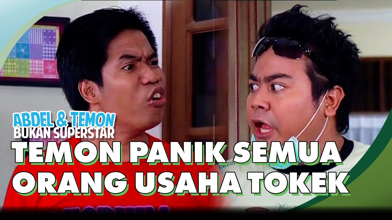Temon Panik Semua Orang Mau Usaha Tokek | ABDEL & TEMON BUKAN SUPERSTAR