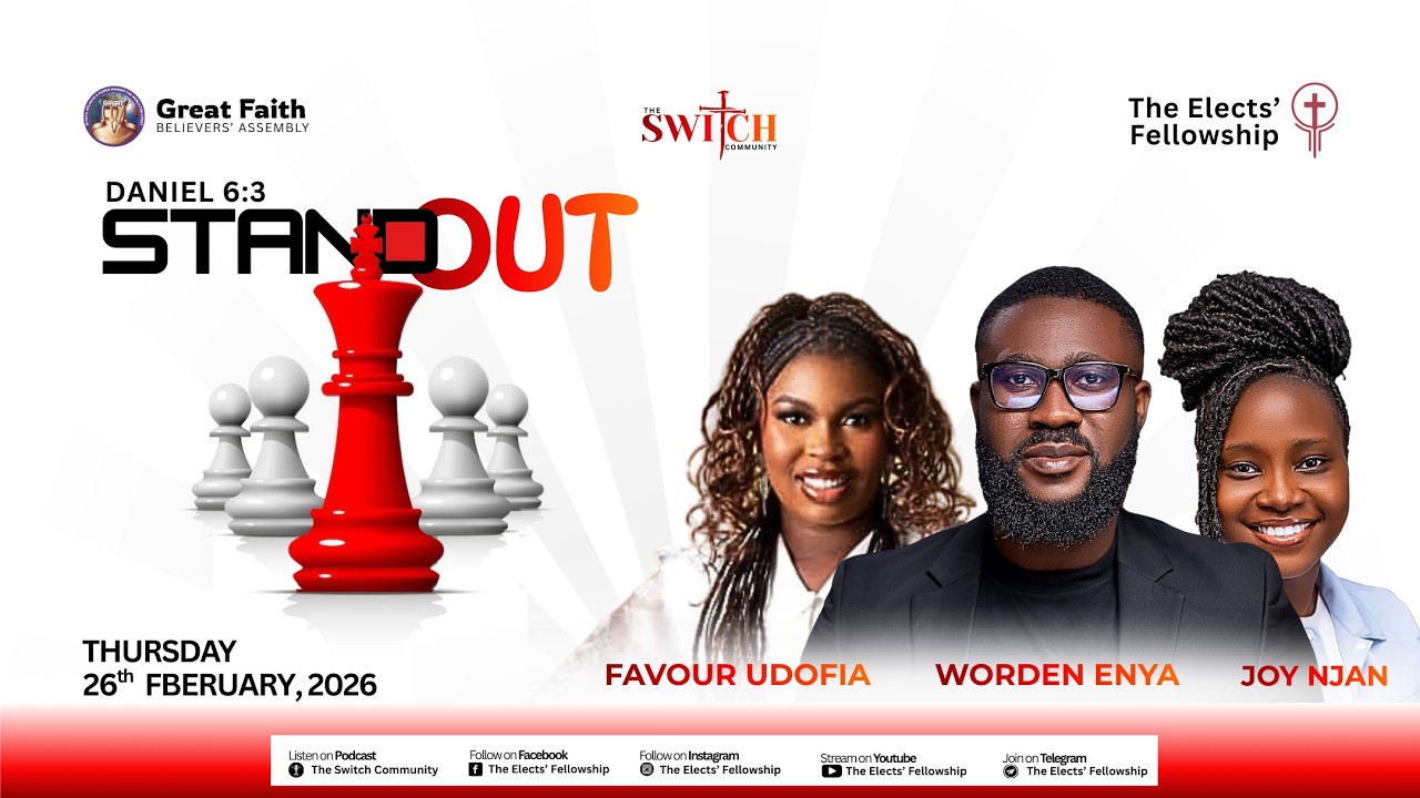 STAND OUT BY  WORDEN || THE SWITCH COMMUNITY || 26TH FEB 2026 || DANIEL 6:3