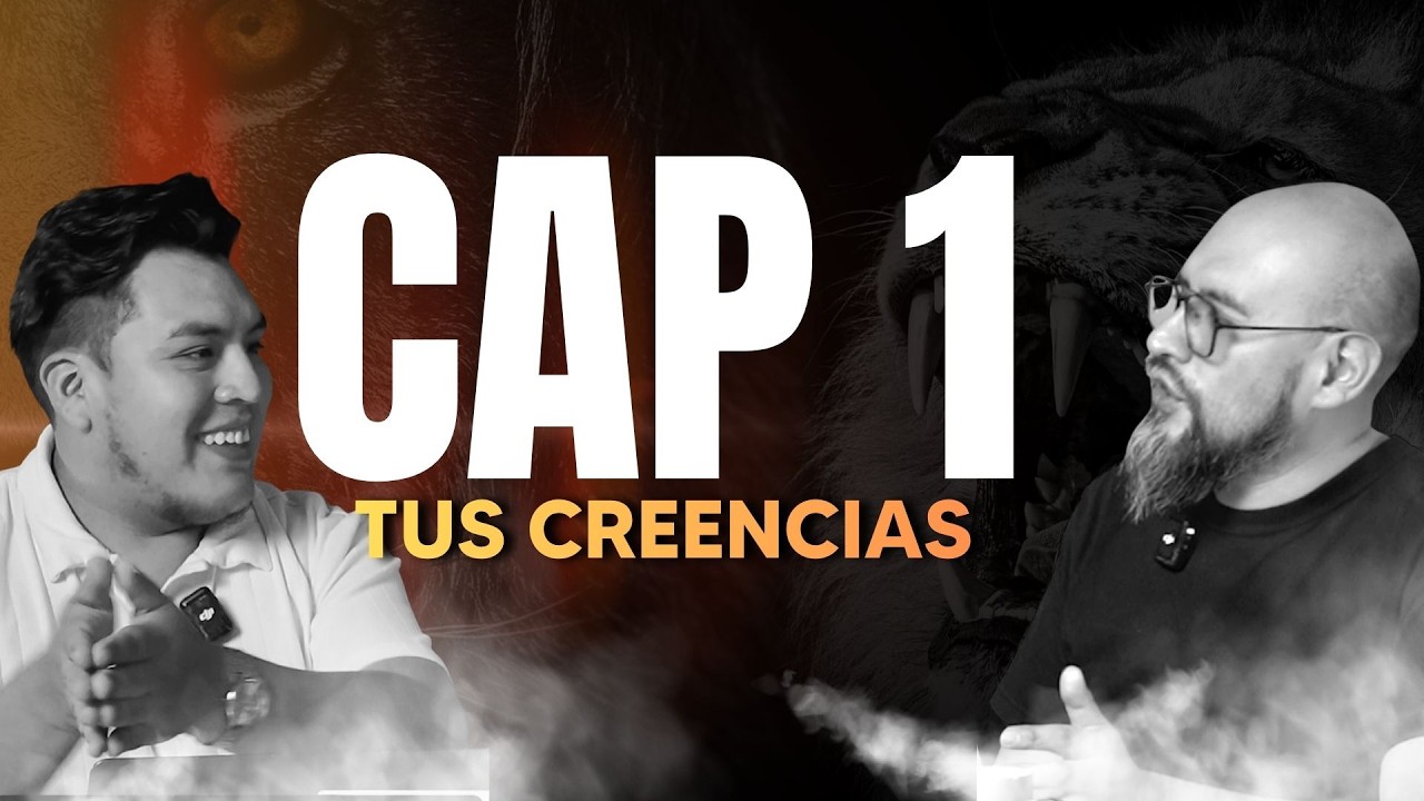 CAPITULO 1 - Tus Creencias