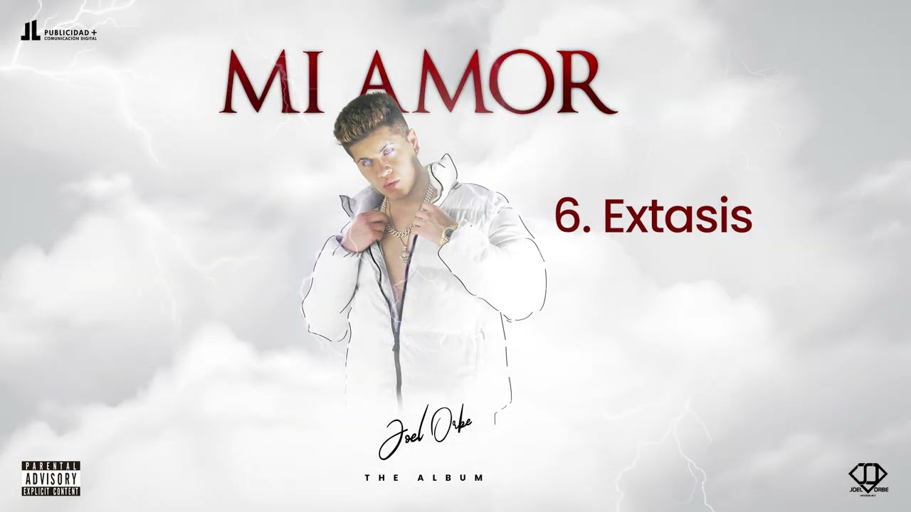 Track 6: JOEL ORBE - EXTASIS 💊 || JOMA