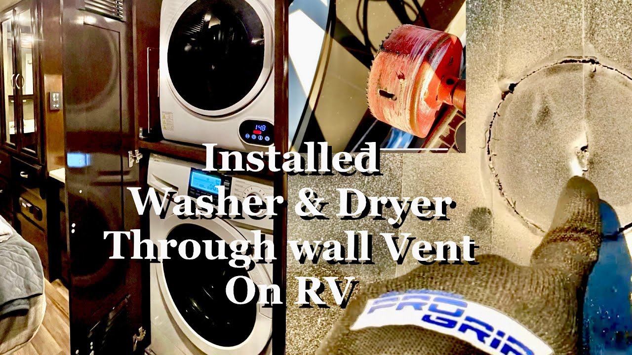 Installing Washer & Dryer through wall Vent on my RV.