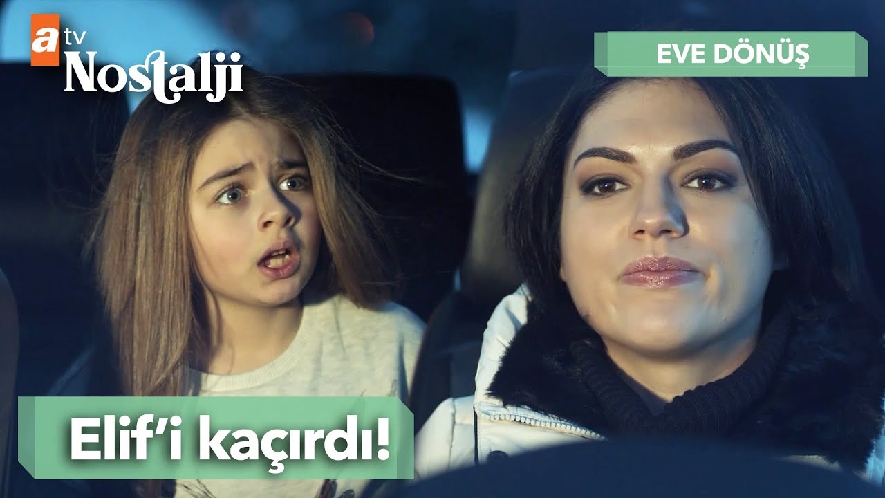 Canan, Elif'i kaçırdı! 😮 | Eve Dönüş