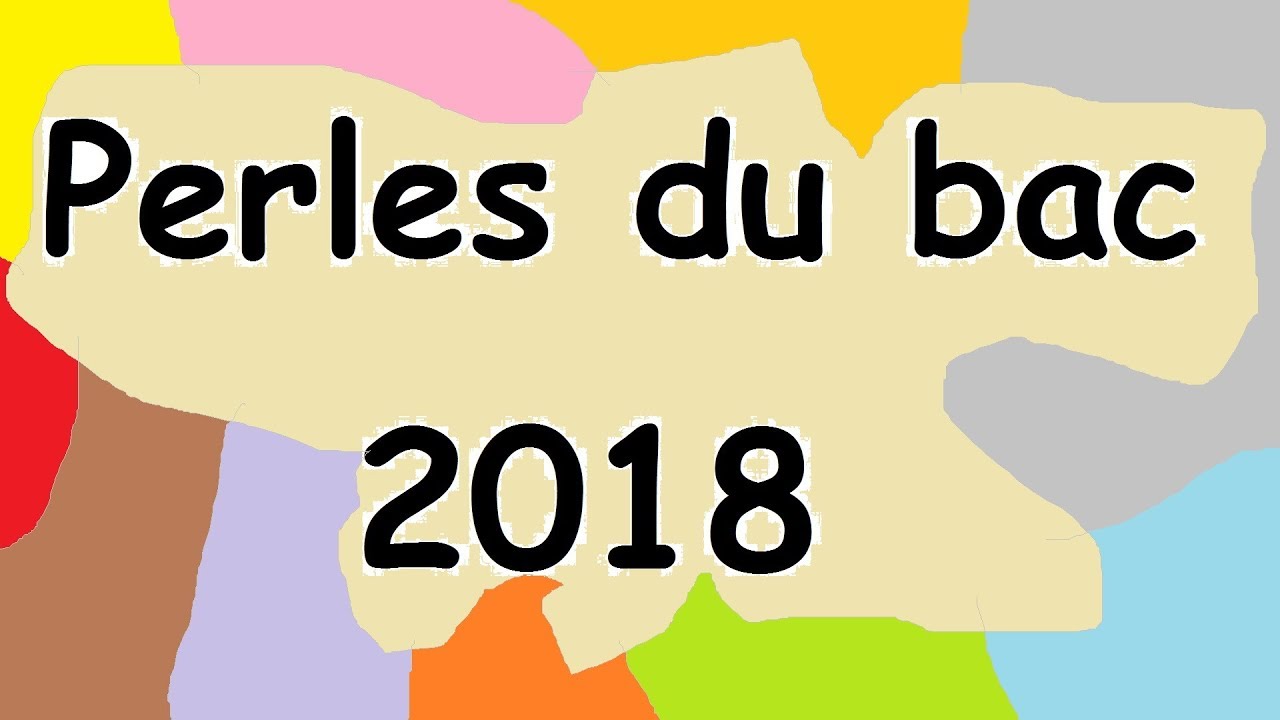 Perles du bac 2018