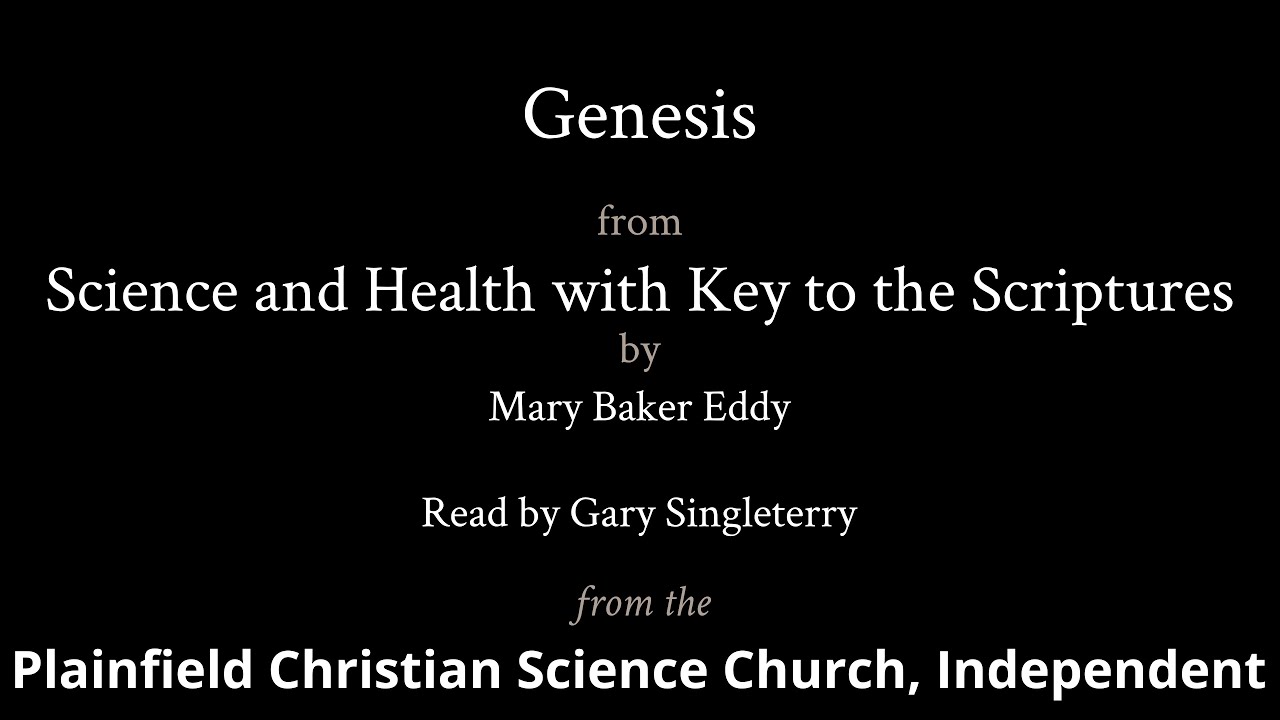 Chapter 15 — Genesis, from Science and Health with Key to the Scriptures by Mary Baker Eddy