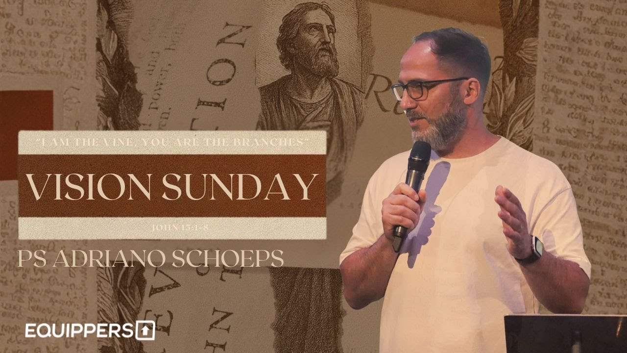 Vision Sunday | Ps Adriano Schoeps & Ps Lucy Schoeps