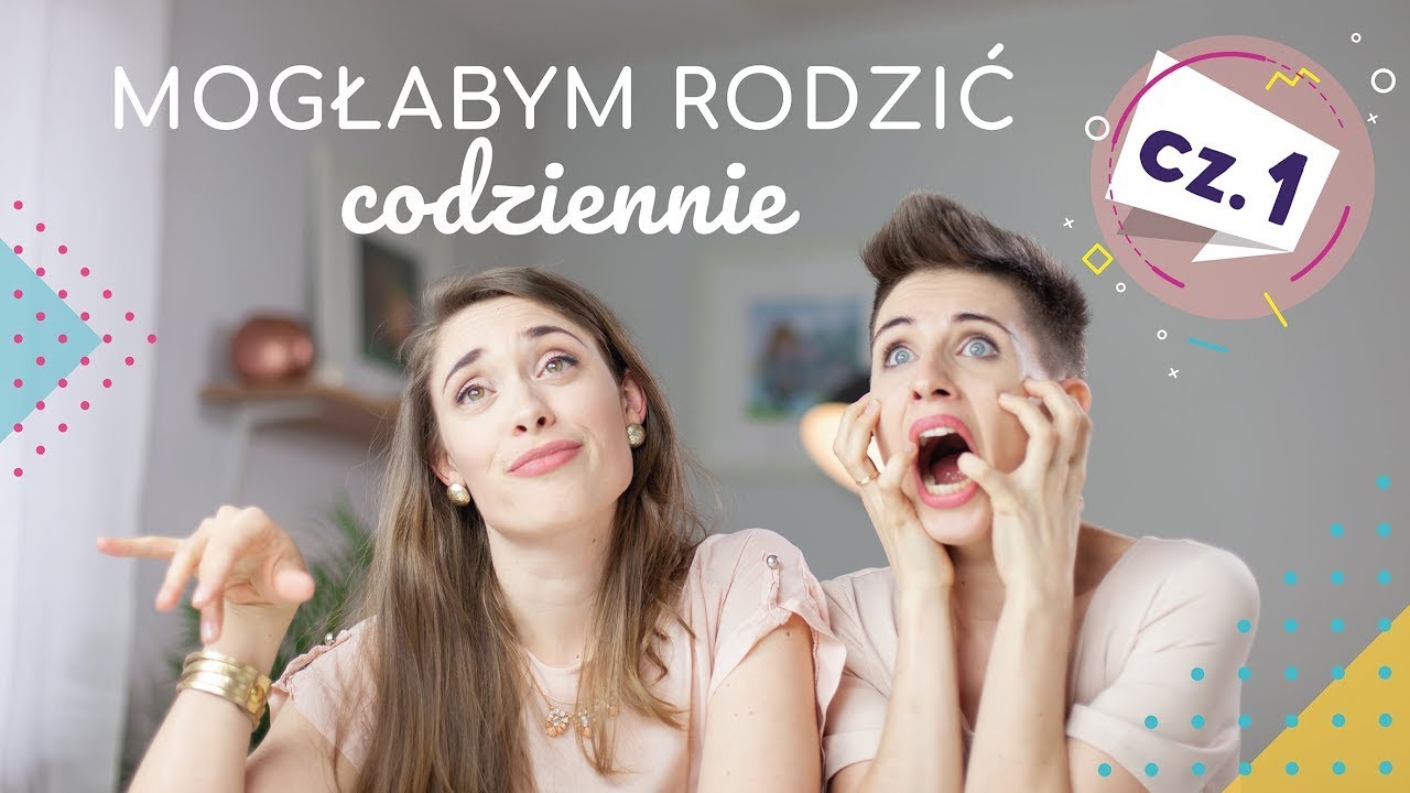 Dlaczego mogłabym rodzić codziennie? cz.1 | ODC. 9 | mama lama
