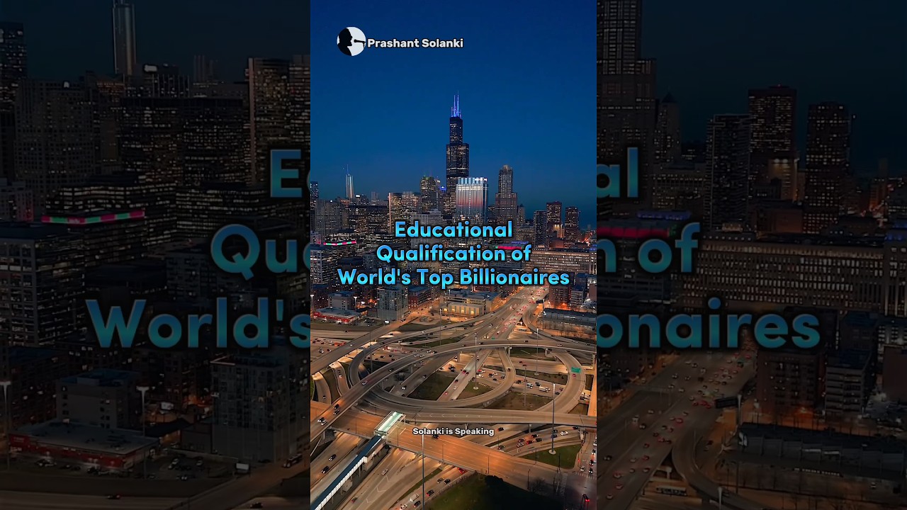 Educational Qualification of World's Top Billionaires | #shorts #billionaire #education