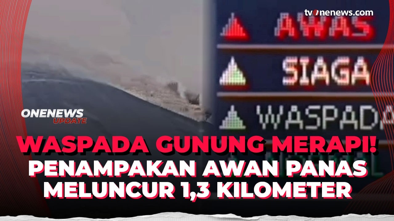 Detik-detik Penampakan Merapi Awan Panas Guguran Meluncur Disertai Rentetan Gempa | OneNews Update