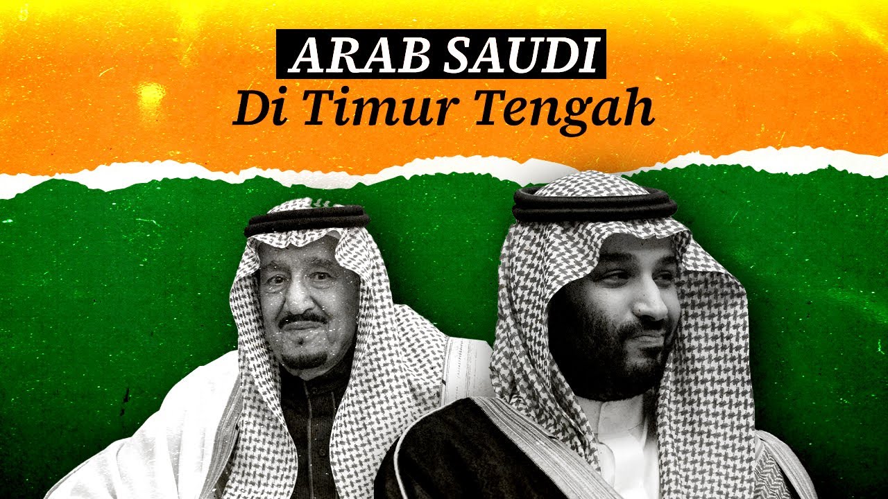 Bagaimana Arab Saudi Main Peranan Di Timur Tengah