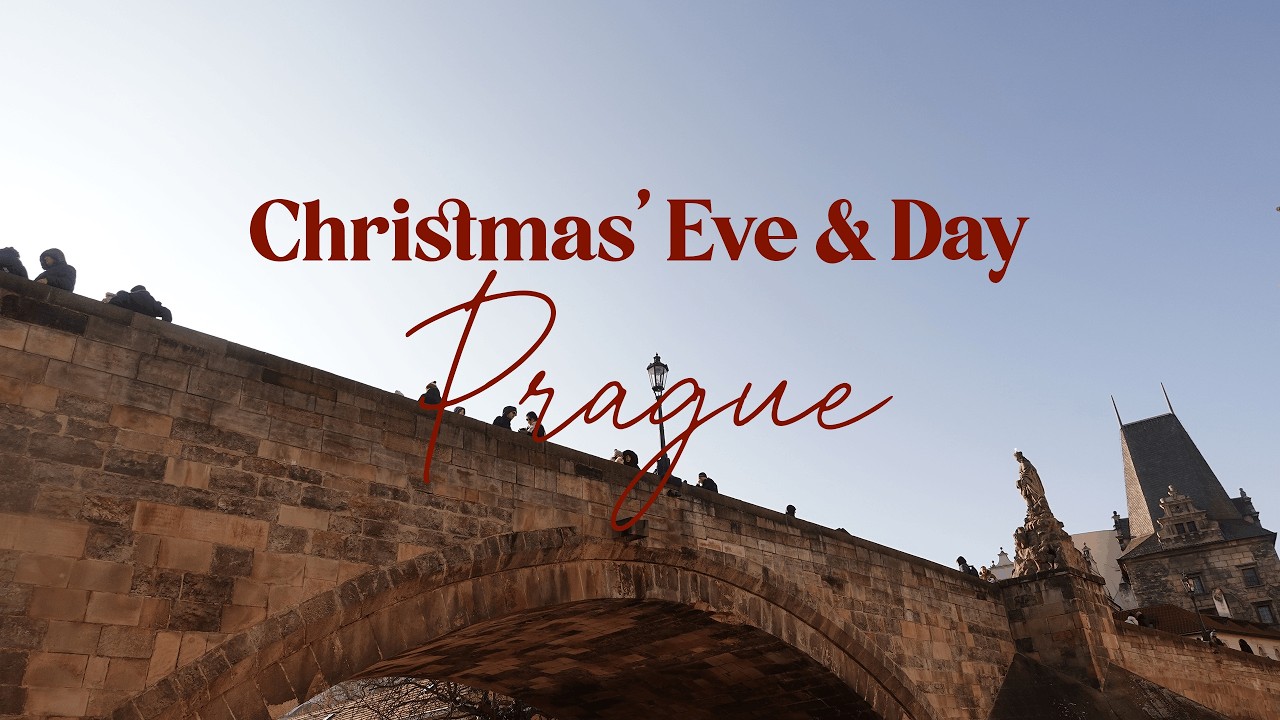 Spending Christmas’ Eve & Day in Prague 2025