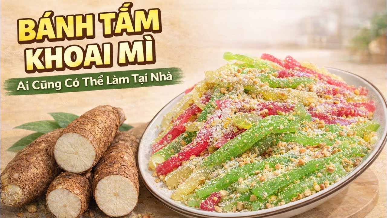 #8 BÁNH TẰM KHOAI MÌ – Hấp bằng giấy nến,chia sẻ chi tiết nguyên liệu và cách làm