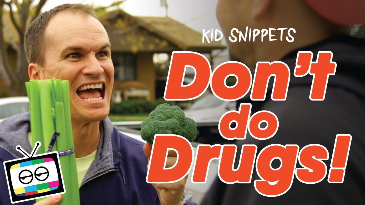 Don't Do Drugs! - Kid Snippets