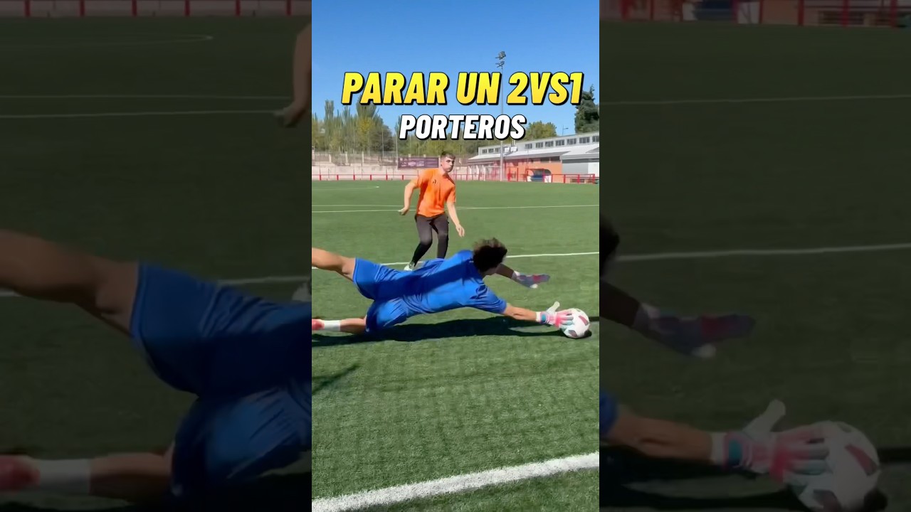 ✅C&oacute;mo parar un 2VS1 #porteros #tutorial #arqueros