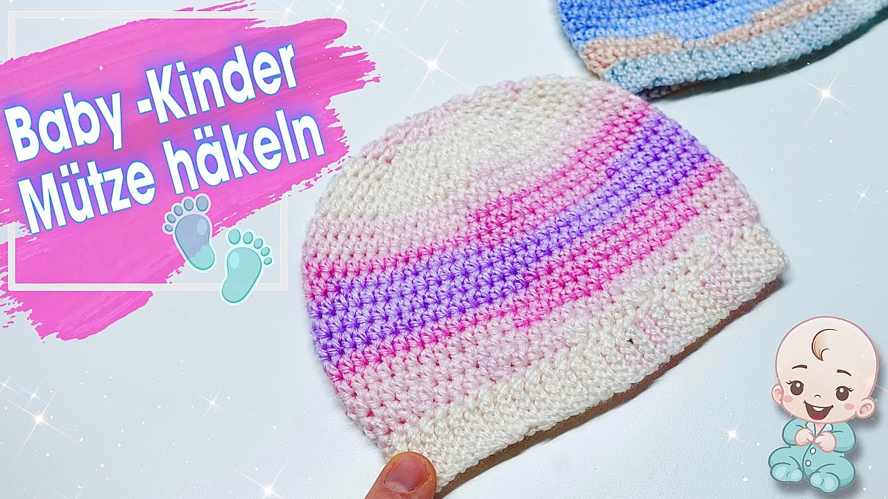 Einfache Baby | Kinder Mütze häkeln 👶 | für jede Größe| mit perfekter Passform