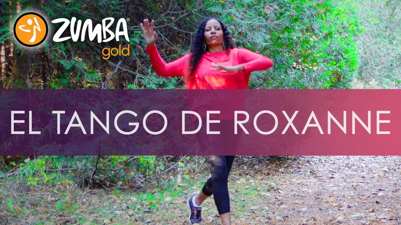 EL TANGO DE ROXANNE - Moulin Rouge | Tango | Zumba® | Zumba Gold® | Dance Fitness | We Keep Moving