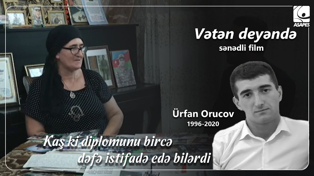 VƏTƏN DEYƏNDƏ | Ürfan Orucov
