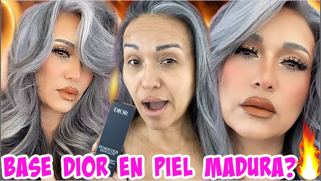 BASE DE MAQUILLAJE DIOR SKIN GLOW A PRUEBA DE FUEGO EN PIEL MADURA LA RECOMIENDO O NO?