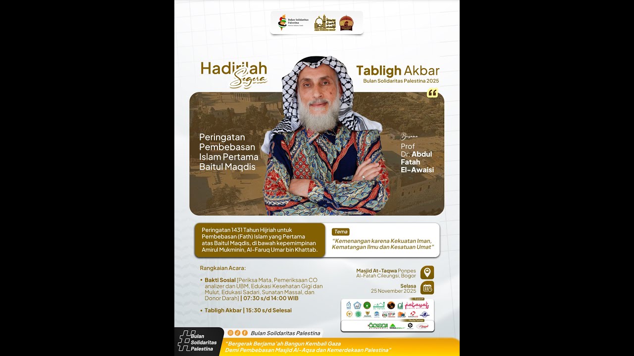 TABLIGH AKBAR & PERINGATAN FATH AL-AQSA | Prof Dr. Abd Al Fattah El Uwaisi