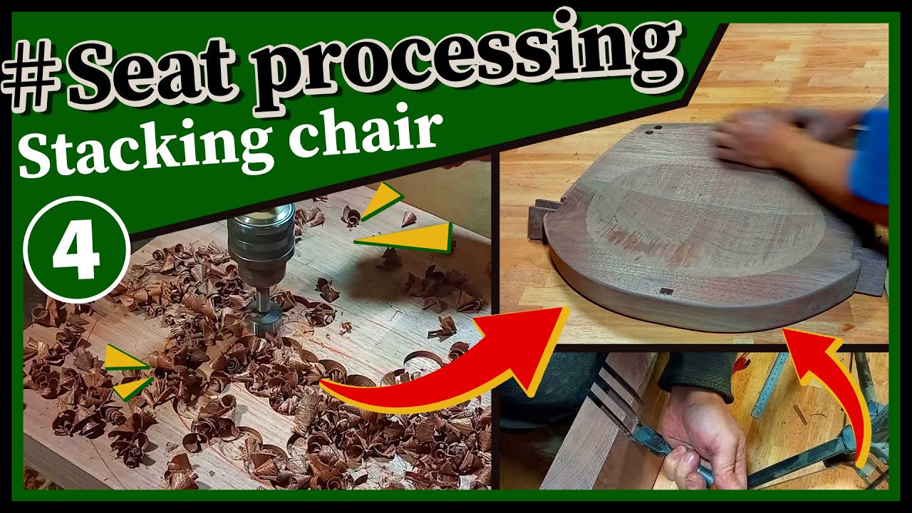 スタッキングチェア④座面加工　Stacking chair ④Seat processing