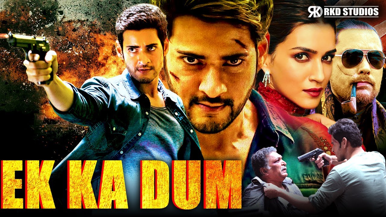 2025 Latest Mahesh Babu Blockbuster Hindi Dub Action Movies | Ek Ka Dum |  Kriti Sanon Latest Movies