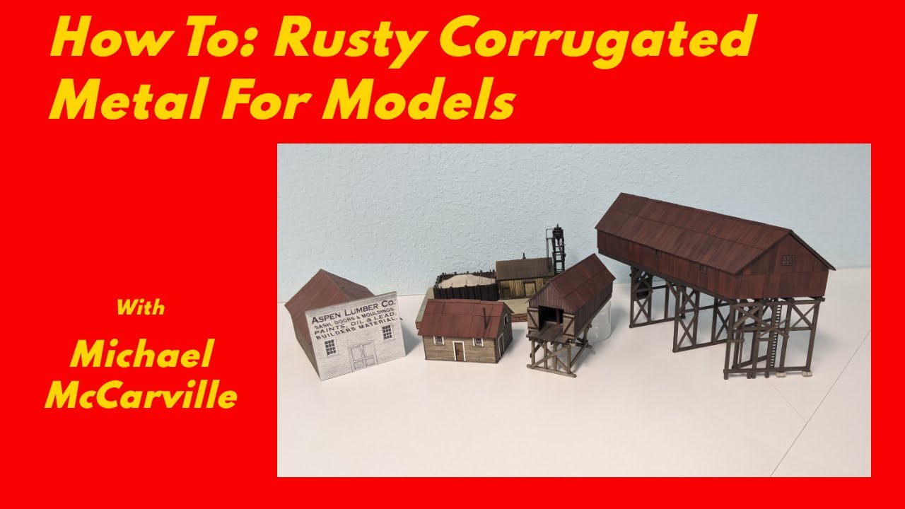 Ep 141 HOW-TO Rusty Corrugated Metal For Model Buildings
