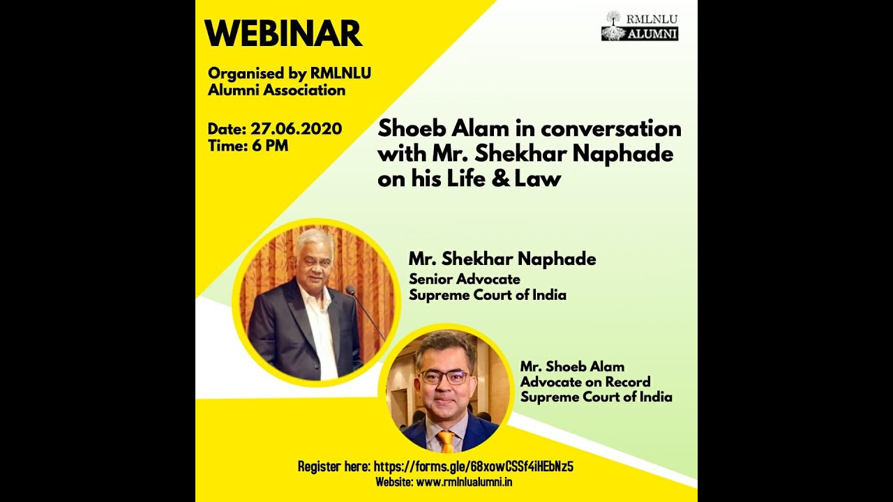 Mr. Shoeb Alam in conversation with Mr. Shekhar Naphade, Senior Advocate, on his Life & Law
