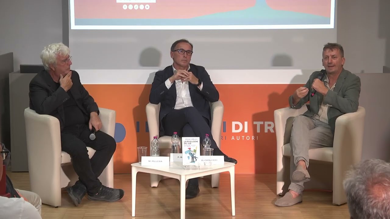 Incontro con l’autore con D. Carlucci, F. Boccia e M. Pillera - La rivoluzione del Sud