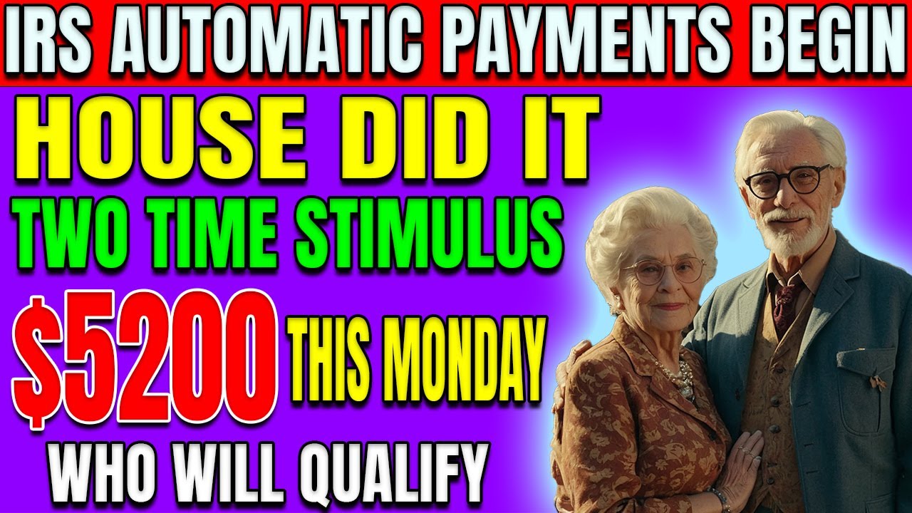 IRS automatic payments: $5200 two time stimulus checks FOR SOCIAL SECURITY SSI - COMING this Monday!