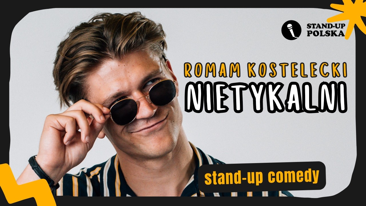 Roman Kostelecki - NIETYKALNI | stand-up | 2026 | połowa nagrania