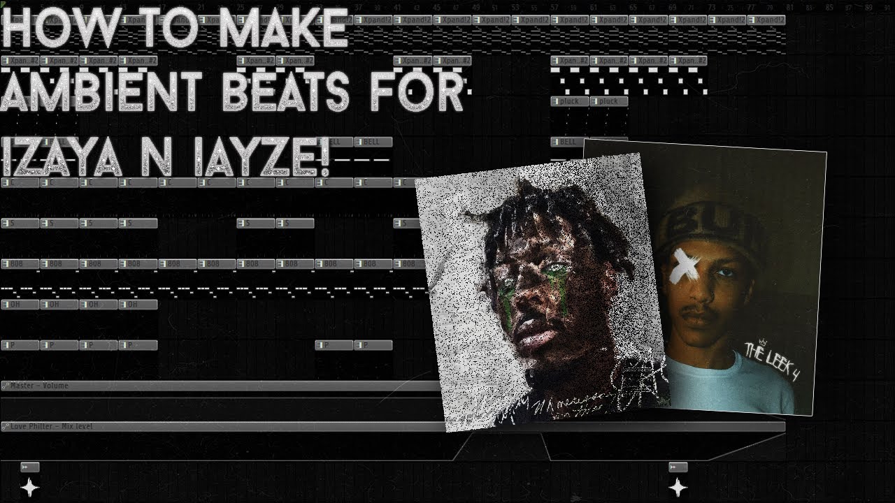 HOW TO MAKE AMBIENT BEATS FOR IZAYA TIJI AND IAYZE! (FL Studio 20)