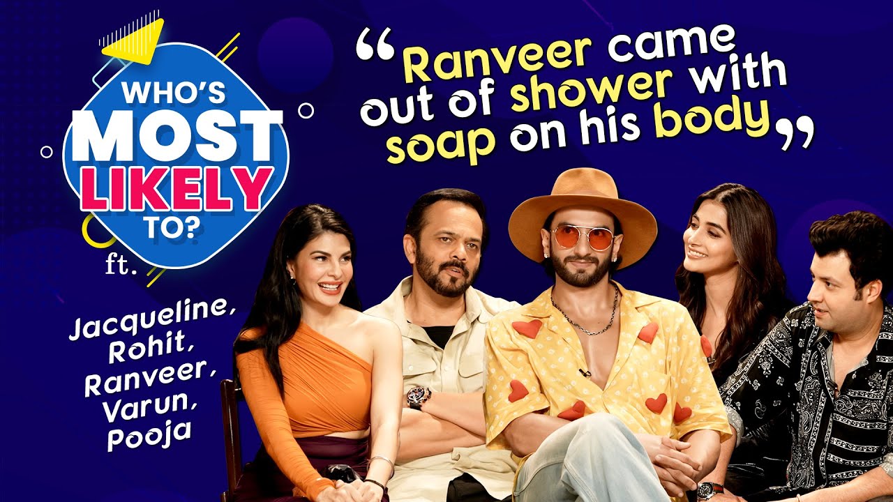Ranveer Singh, Rohit Shetty, Jacqueline Fernandez, Pooja Hegde & Varun's HILARIOUS Who's Most Likely