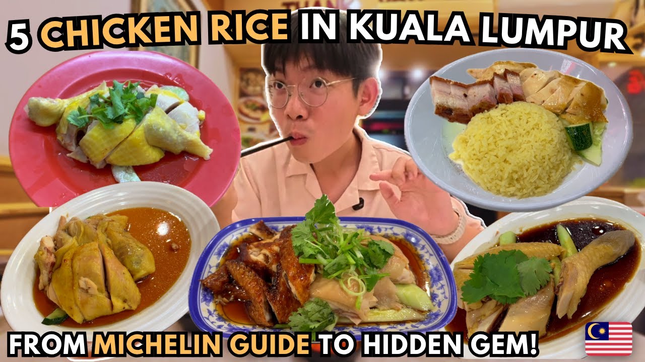 I Tried 5 Hainanese Chicken Rice in Kuala Lumpur 🇲🇾 | Which One Is the Best?