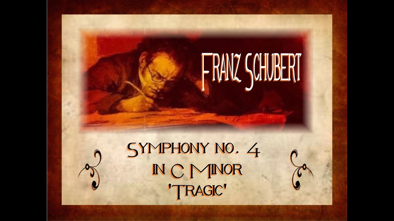 Schubert - Symphony No. 4 'Tragic'