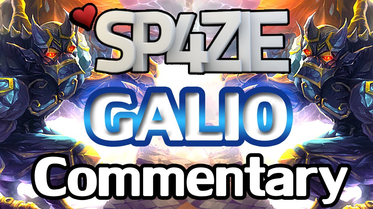 &hearts; LoL Commentary - Galio