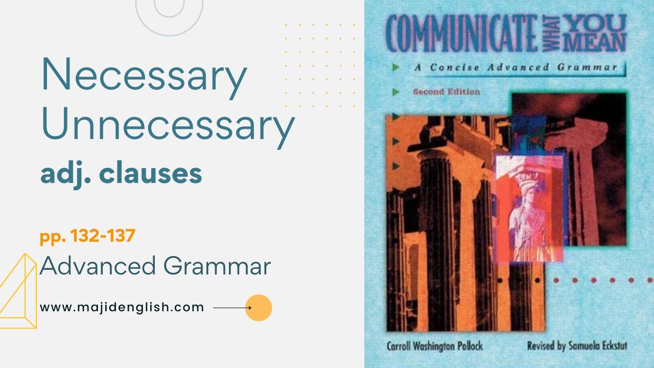 26. Necessary vs. Unnecessary Adj. Clauses