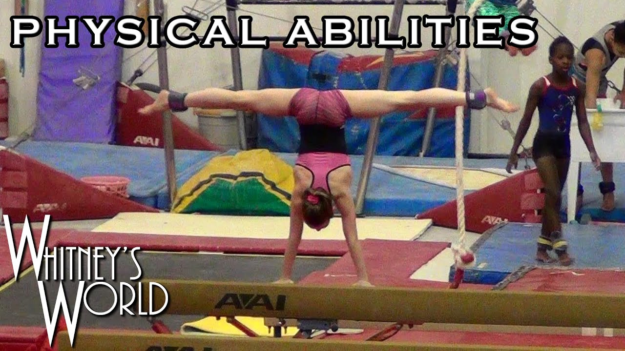 Physical Abilities | Whitney Bjerken Gymnastics